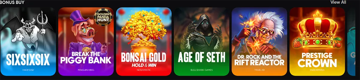 “Bonus Buy” games carousel showing colourful slot tiles: SixSixSix, Break the Piggy Bank, Bonsai Gold Hold & Win, Age of Seth, Dr. Rock and the Rift Reactor, and Prestige Crown, with a “View All” link.